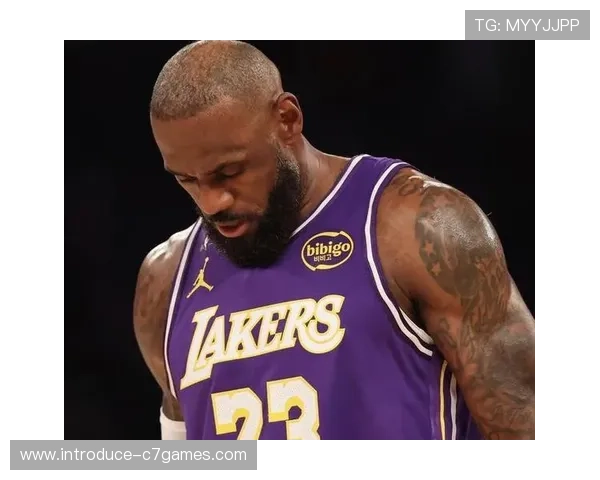 湖人队宣布詹姆斯将缺席未来两场比赛 球迷对球队前景忧虑加剧